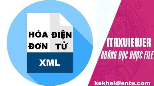 Itaxviewer không đọc được định dạng XML của hóa đơn điện tử