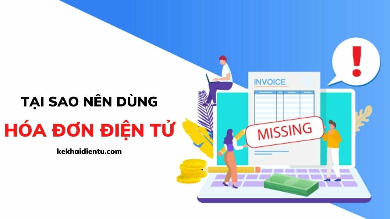 tại sao nên sử dụng hóa đơn điện tử
